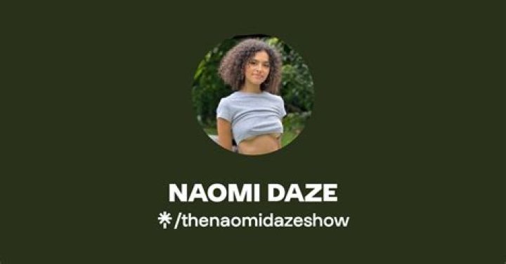Naomi Daze: Real Name & Untold Story Revealed!